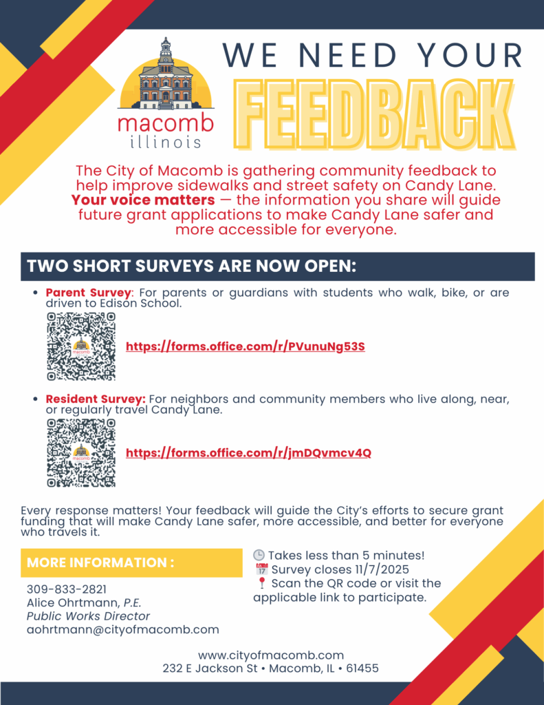 Flyer inviting feedback to improve Candy Lane in Macomb, Illinois. Two QR codes and survey links for parents and residents. Contact info, city logo, and project details included on a colorful, accessible design.