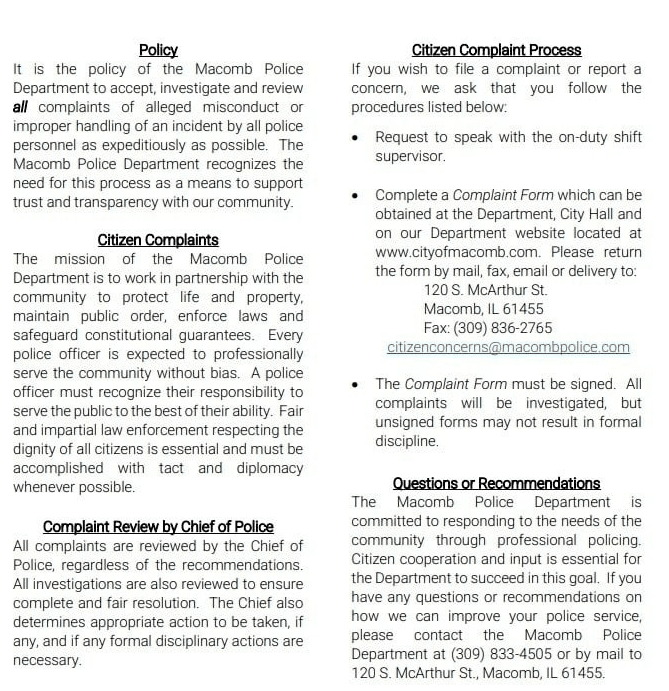 A document outlining the Macomb Police Departments policies on accepting citizen complaints, the complaint review process, how to file a complaint, and contact details for further questions or concerns.