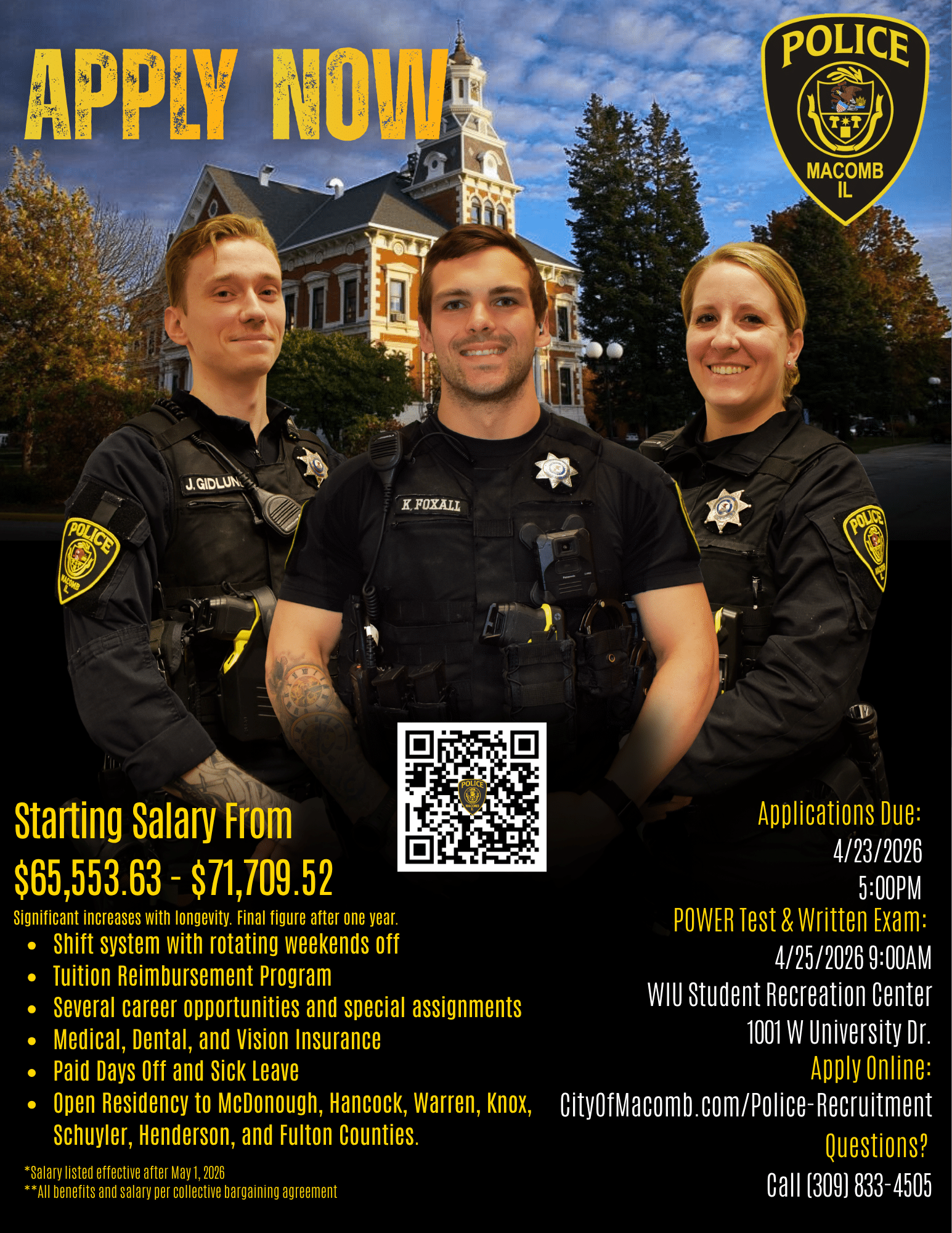 Macomb IL Police Department recruitment flyer featuring three uniformed officers smiling. Starting salary $65,553–$71,709. Applications due 4/23/2026. Apply at CityOfMacomb.com/Police-Recruitment or call (309) 833-4505.