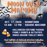 A colorful Halloween festival flyer with bats, candy corn, a spider, and moon. Text details Moon Over Macomb event on Oct. 17, 2026, with parade, games, activities, trolley rides, and contact info.